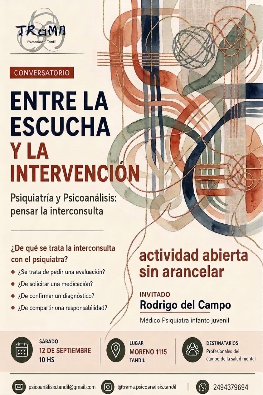 Entre la escucha y la intervención - Psiquiatría y Psicoanálisis: pensar la interconsulta